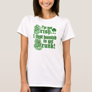 Gerade gewollt, um BETRUNKEN zu erhalten T-Shirt