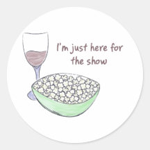 Gerade hier für die Show - Rundaufkleber