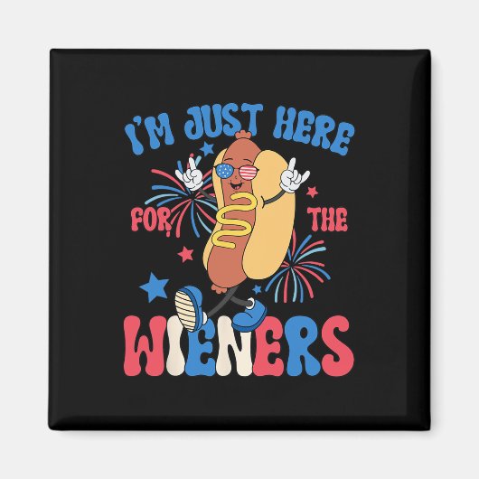 Gerade hier für die Weiners 4. Juli Funny Hot Do Magnet (Vorne)