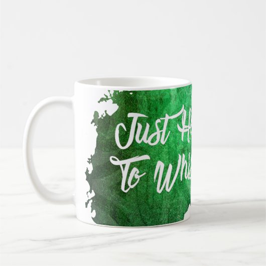 Gerade hier Tasse pfeifen - Grün (Links)