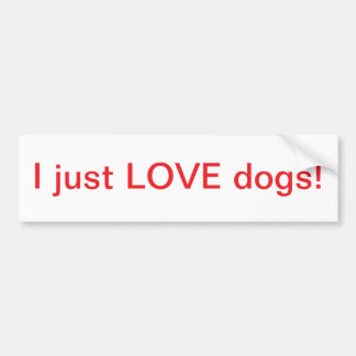 Gerade Hunde der LIEBE I! - Autoaufkleber