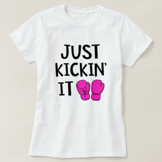 Gerade Kickin es lustiges Kickboxing T-Shirt (Design vorne)