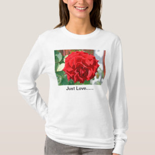 Gerade Liebe ...... T-Shirt