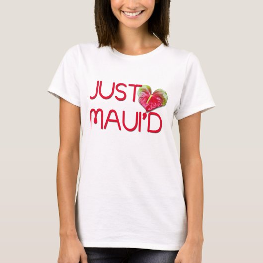 Gerade Maui'd T-Shirt (Vorderseite)