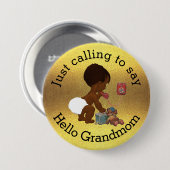 Gerade nennend, um hallo Grandmom zu sagen Button (Vorne & Hinten)