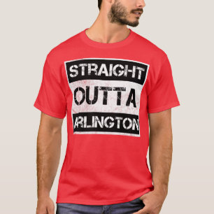 Gerade Outta Arlington Texas Vintag erschüttert T-Shirt