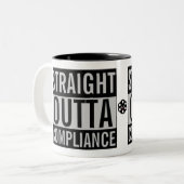 Gerade Outta Befolgung Zweifarbige Tasse (Vorderseite Links)
