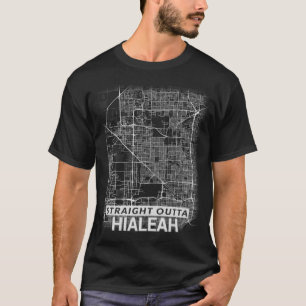Gerade Outta Hialeah Stadtkarte (GROSSDRUCK) T-Shirt