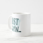 Gerade Sayin… Kaffeetasse (Vorderseite Links)