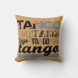 Gerade Tango Kissen