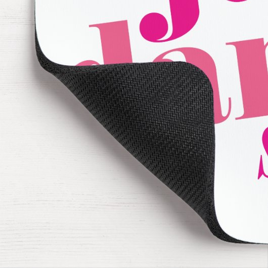 Gerade Tanz - Rosa Mousepad (Ecke)
