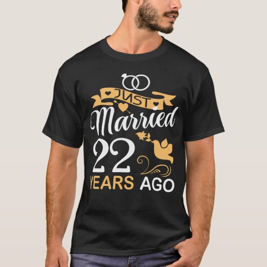 Gerade verheiratet vor 22 Jahren.22. Hochzeit Jahr T-Shirt (Vorderseite)