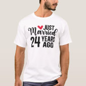 Gerade vor 24 Jahren verheiratet, Matching 24. T-Shirt (Vorderseite)
