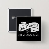 Gerade vor 50 Jahren verheiratet V Button (Vorne & Hinten)