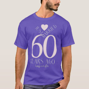 Gerade vor 60 Jahren verheiratet 60 Jahre Jahresta T-Shirt