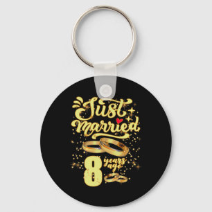 Gerade vor 8 Jahren verheiratet 8. Hochzeitstag Schlüsselanhänger