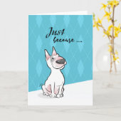 "Gerade weil… "Stier-Terrier-Cartoon-Karte Karte (Gelbe Blume)