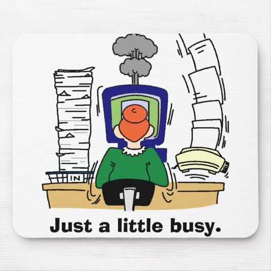 Gerade wenig beschäftigt mousepad (Vorne)