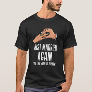 Gerade wieder verheiratet Hochzeitspaar Braut Bräu T-Shirt