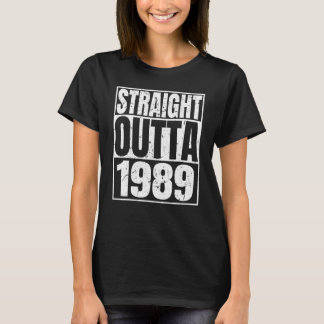 Geradeaus 1989 Retro 33 Jahre alt Vintag 33 r T-Shirt
