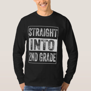 geradeaus in die zweite Klasse zurück bis Schoo T-Shirt