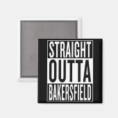 geradeaus nach Bakersfield Magnet (Vorderseite/Rückseite)
