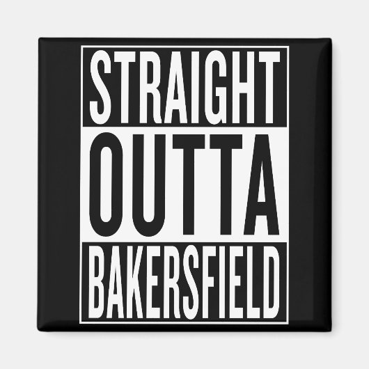 geradeaus nach Bakersfield Magnet (Vorne)