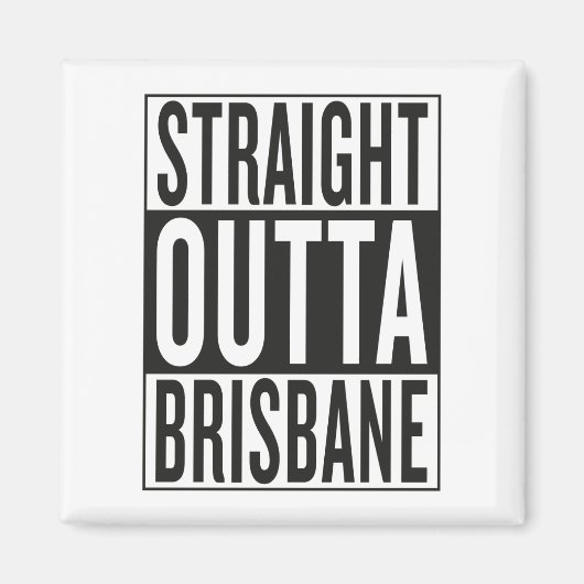 geradeaus nach Brisbane Magnet (Vorne)