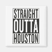 geradeaus nach Houston Magnet (Vorne)