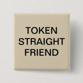 Gerader Freund-Quadrat-Scheinknopf Button (Vorderseite)