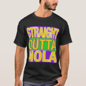 Gerader Outta NOLA T-Shirt (Vorderseite)