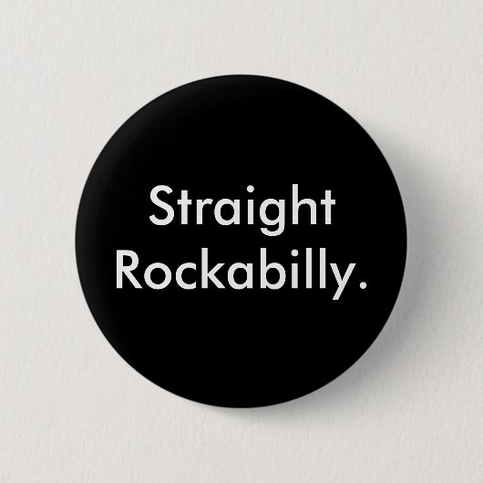 Gerader Rockabilly Knopf Button (Vorderseite)