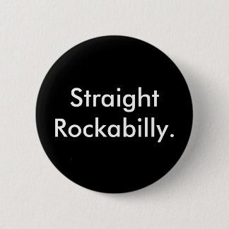 Gerader Rockabilly Knopf Button