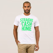 Gerades Bargeld Homie T-Shirt (Vorne ganz)