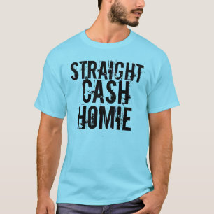 Gerades Bargeld Homie T-Shirt
