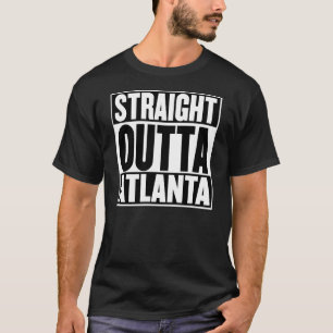 Gerades Outta Atlanta T-Shirt