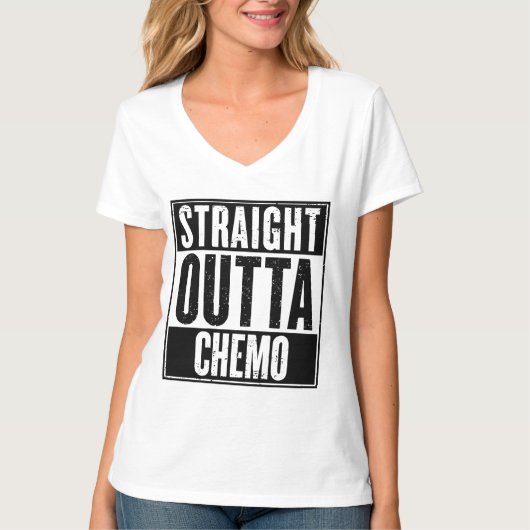 Gerades Outta Chemo T-Shirt (Vorderseite)