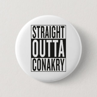 gerades outta Conakry Button