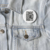 gerades outta Haiti Button (Beispiel)