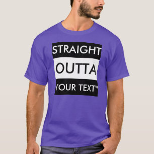 GERADES OUTTA "IHR TEXT-" T - SHIRT