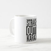 gerades outta Karatschi Kaffeetasse (Vorderseite Links)