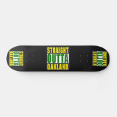 Gerades Outta Oakland Grün Skateboard (Horizontal)