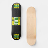 Gerades Outta Oakland Grün Skateboard (Vorderseite)