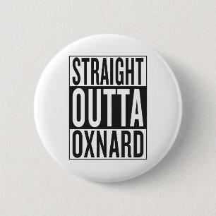 gerades outta Oxnard Button