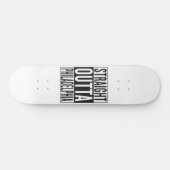 gerades outta Philadelphia Skateboard (Horizontal)