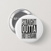 gerades outta Rotterdam Button (Vorne & Hinten)