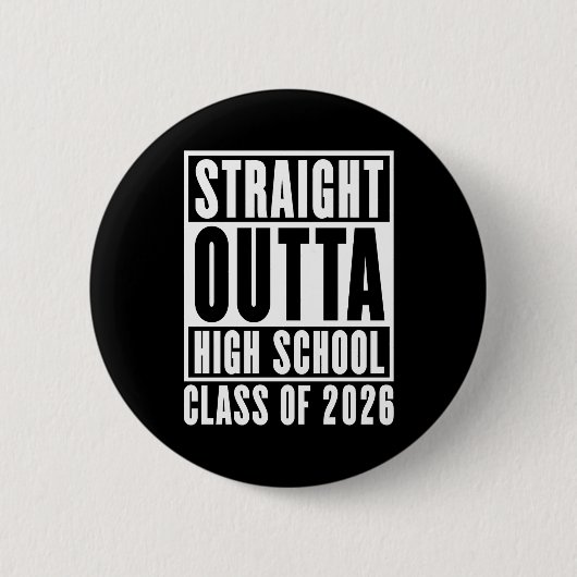 Geradewegs aus der High School Abschlussklasse 202 Button (Vorderseite)