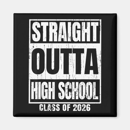 Geradewegs aus der High School Klasse 2026 Abschlu Magnet (Vorne)