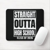 Geradewegs aus der High School Klasse 2026 Abschlu Mousepad (Mit Mouse)