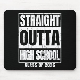 Geradewegs aus der High School Klasse 2026 Abschlu Mousepad